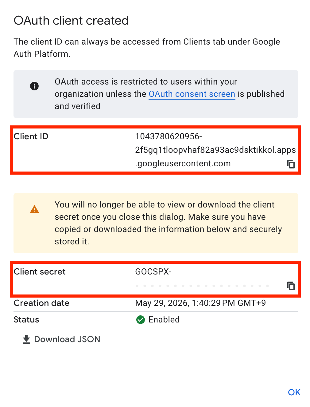 Client ID and client secret for the created Google OAuth client